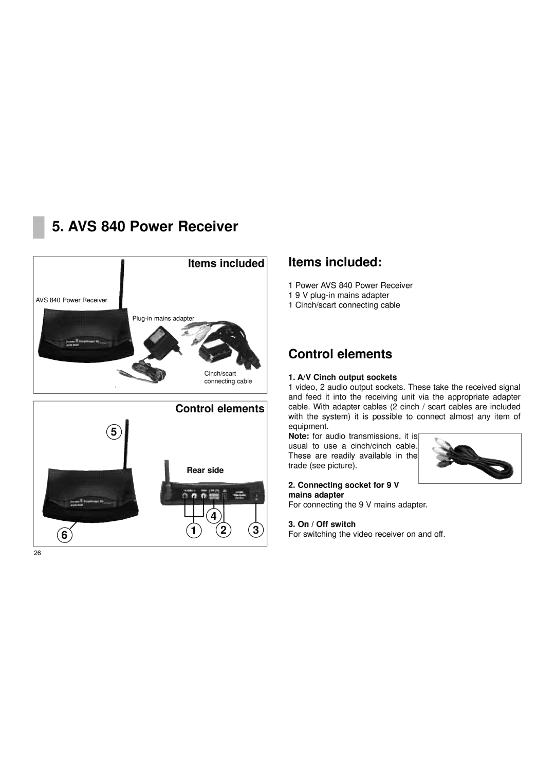 Cables to Go AVS815 AVS 840 Power Receiver, Rear side, V Cinch output sockets, Connecting socket for 9 V mains adapter 