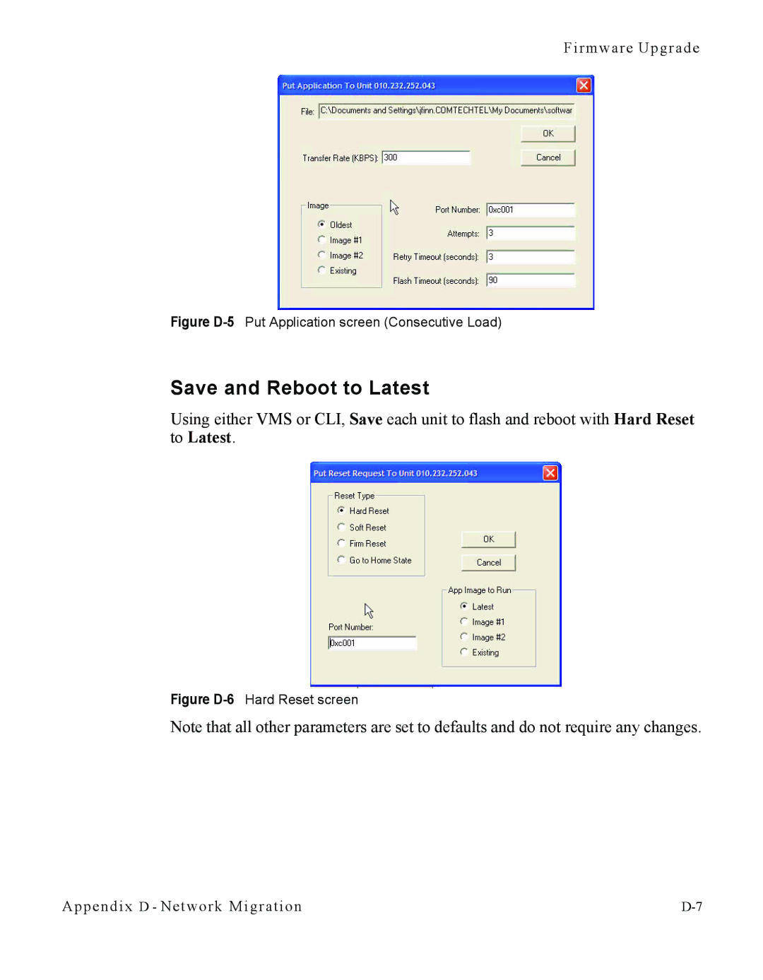 Cables to Go CDM-570L manual Save and Reboot to Latest, Figure D-5Put Application screen Consecutive Load 