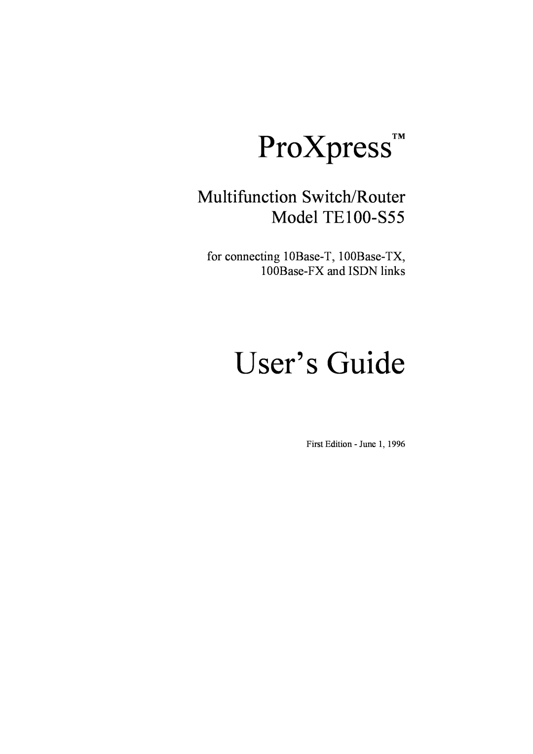 Cables to Go manual ProXpressTM, User’s Guide, Multifunction Switch/Router Model TE100-S55 