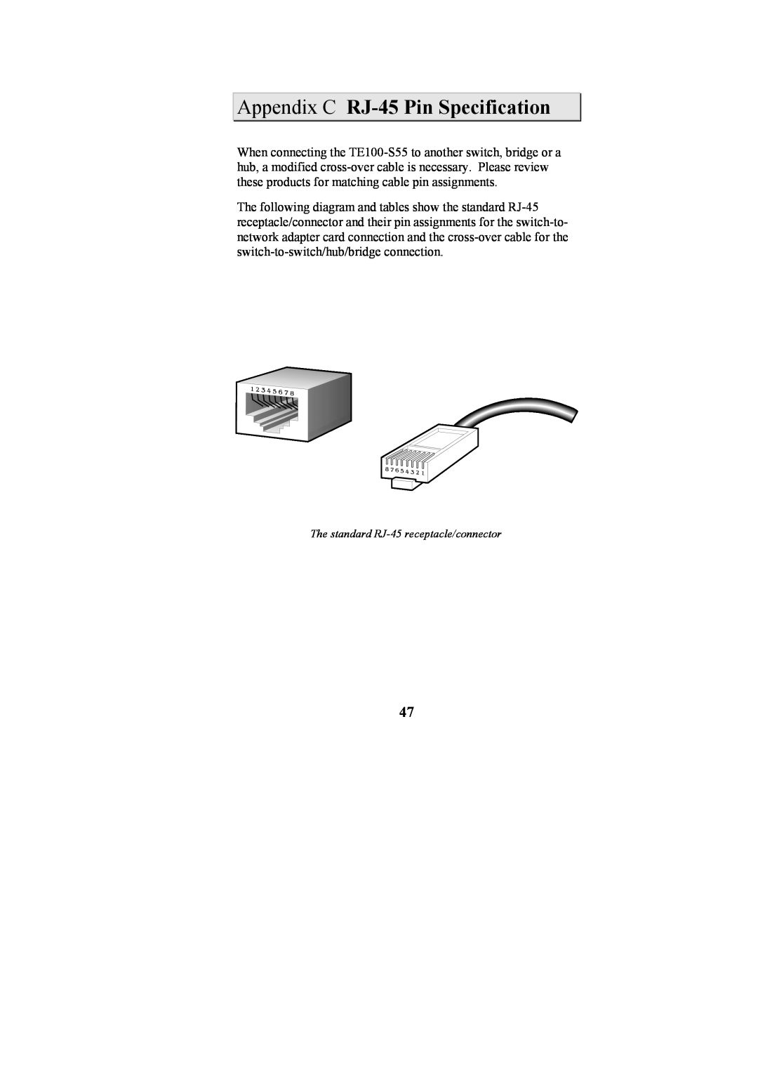 Cables to Go TE100-S55 manual Appendix C RJ-45 Pin Specification, The standard RJ-45 receptacle/connector 