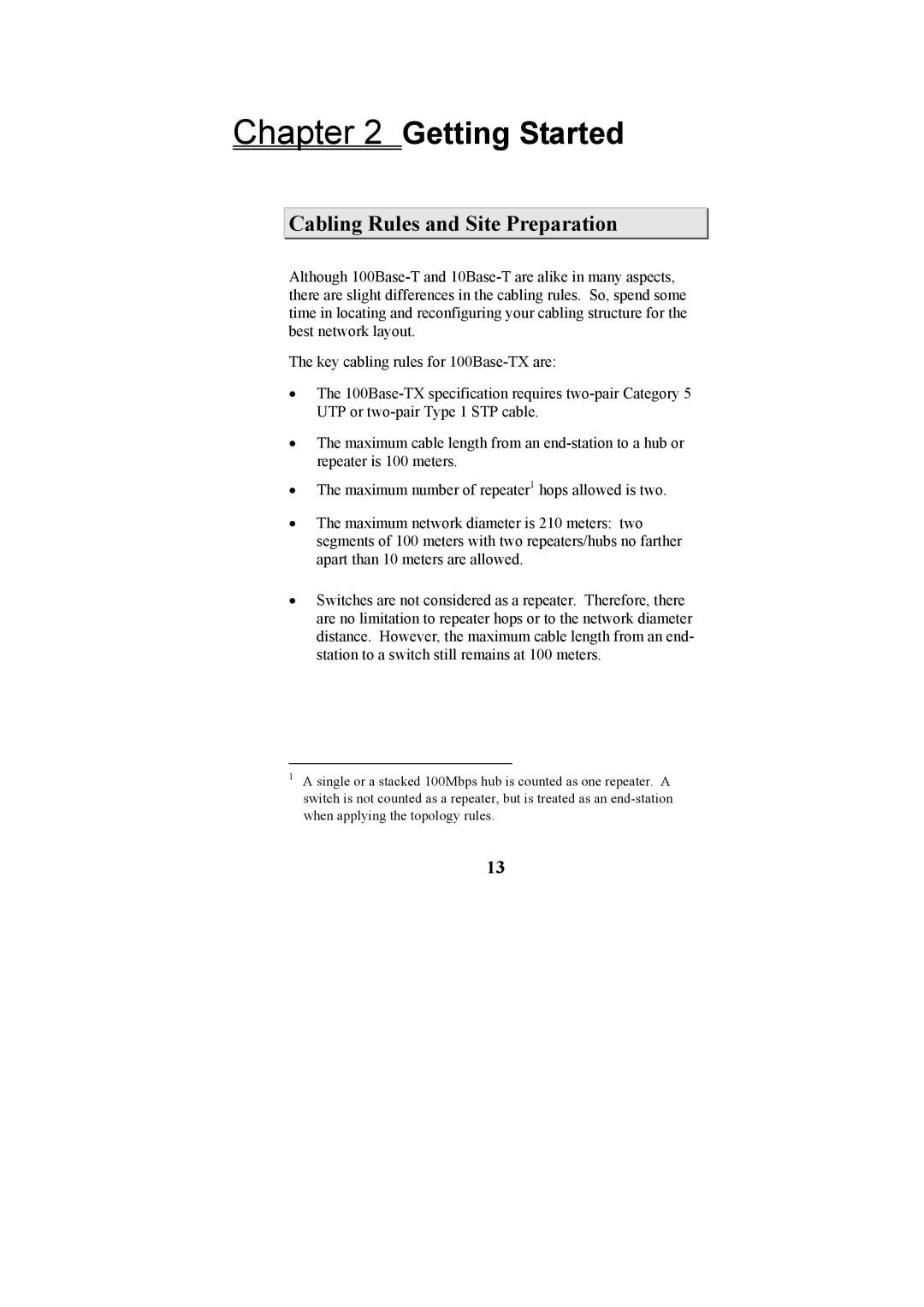 Cables to Go TE100-S55 manual Getting Started, Cabling Rules and Site Preparation 