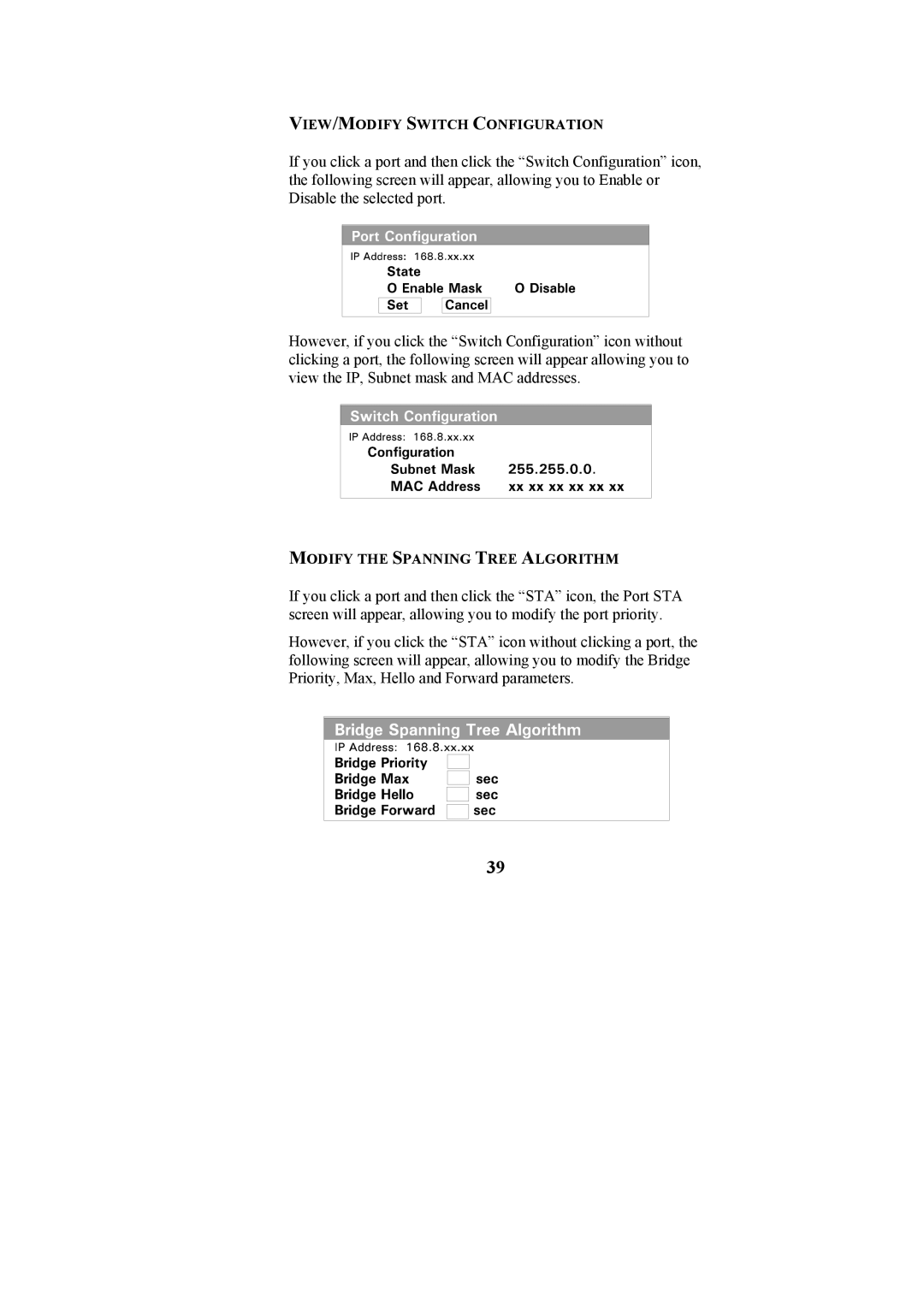 Cables to Go TE100-S55 manual VIEW/MODIFY Switch Configuration, Modify the Spanning Tree Algorithm 