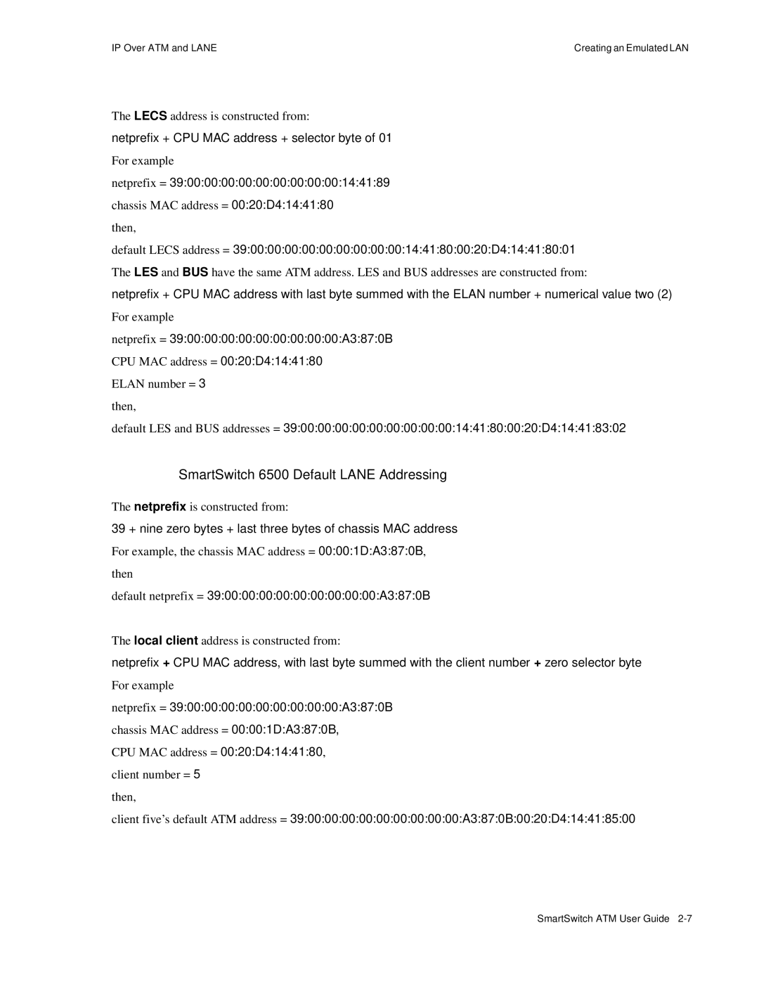 Cabletron Systems 04-0053-01 manual SmartSwitch 6500 Default Lane Addressing, Lecs address is constructed from 