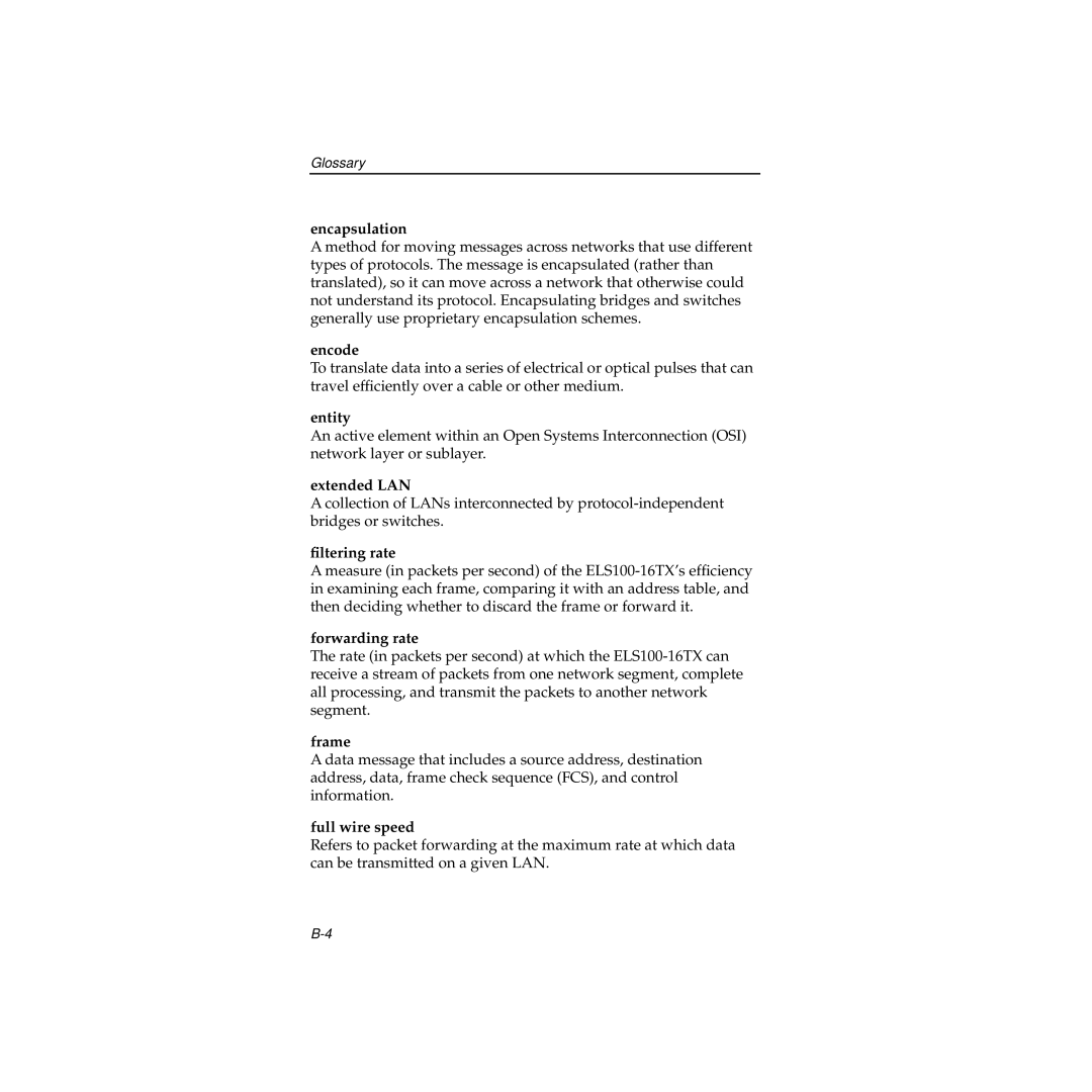 Cabletron Systems 100 Encapsulation, Encode, Entity, Extended LAN, ﬁltering rate, Forwarding rate, Frame, Full wire speed 