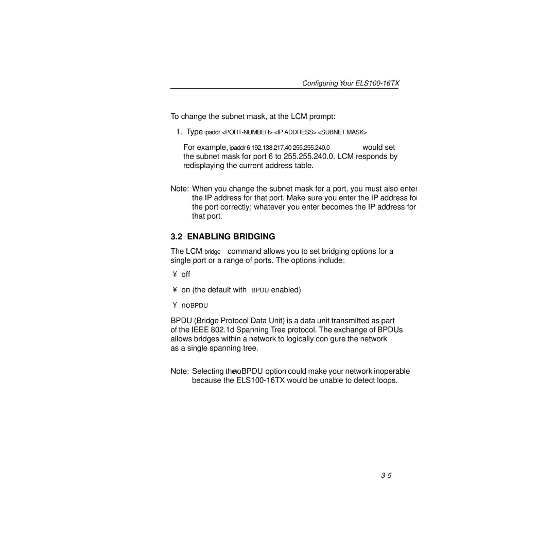 Cabletron Systems 100 manual Enabling Bridging, To change the subnet mask, at the LCM prompt 