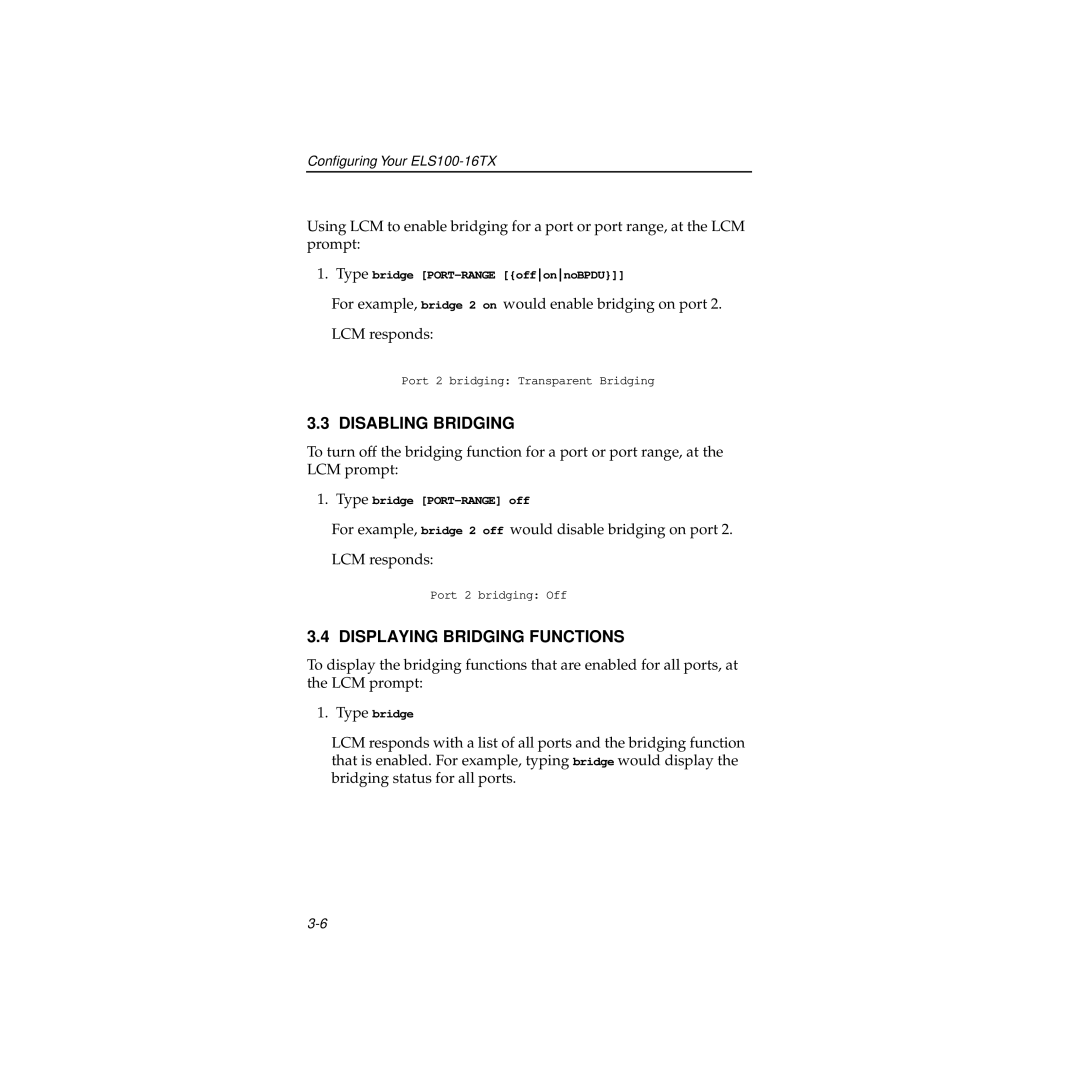 Cabletron Systems 100 manual Disabling Bridging, Displaying Bridging Functions 