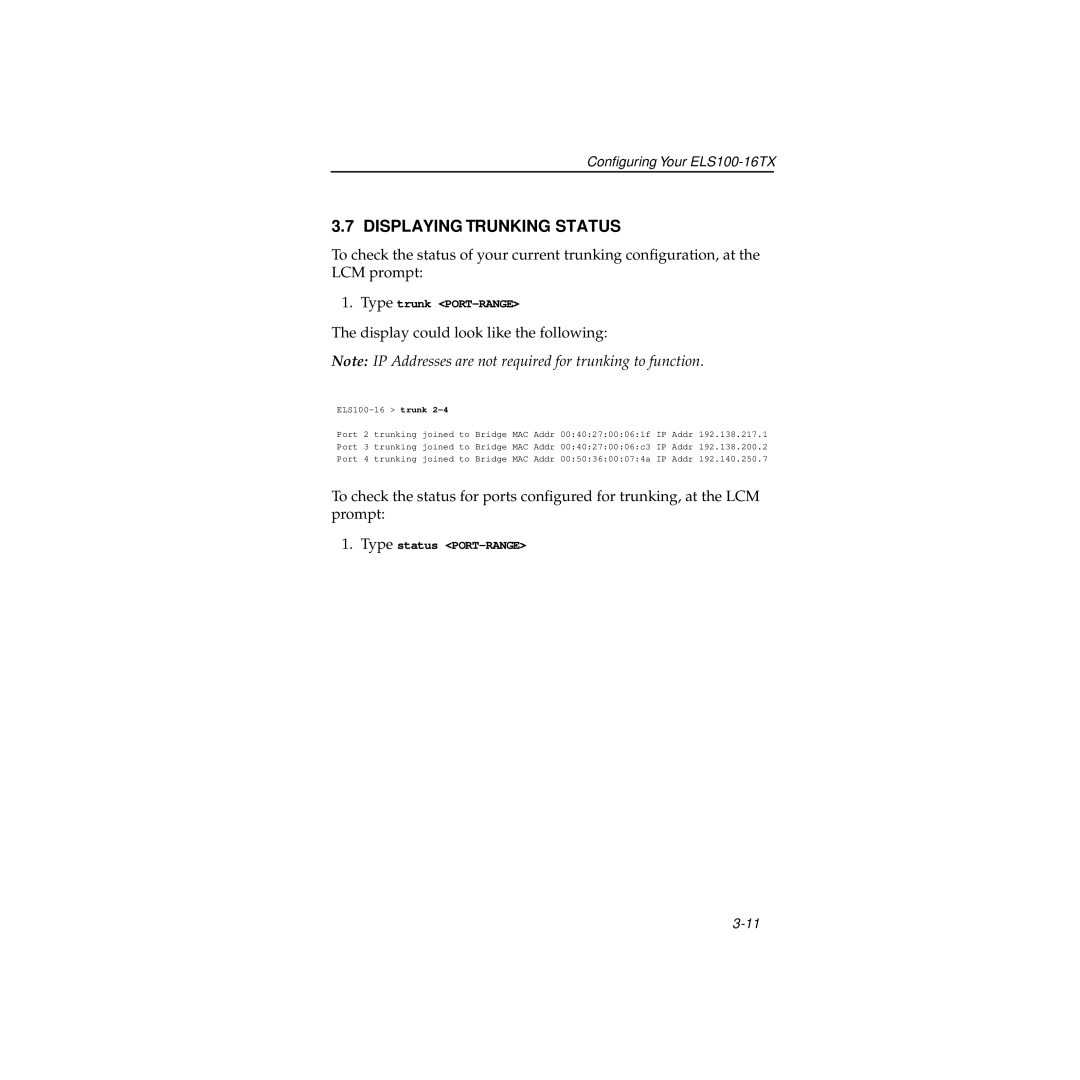 Cabletron Systems 100 manual Displaying Trunking Status, Display could look like the following 