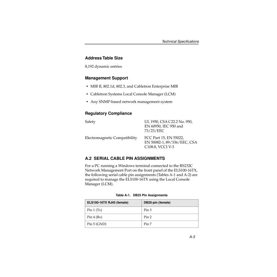 Cabletron Systems 100 manual Address Table Size, Management Support, Regulatory Compliance, Serial Cable PIN Assignments 