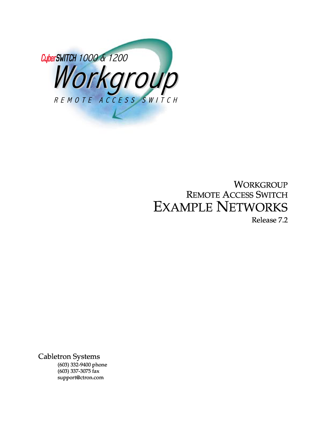 Cabletron Systems 1200, 1000 manual Example Networks, Workgroup Remote Access Switch, Release Cabletron Systems 