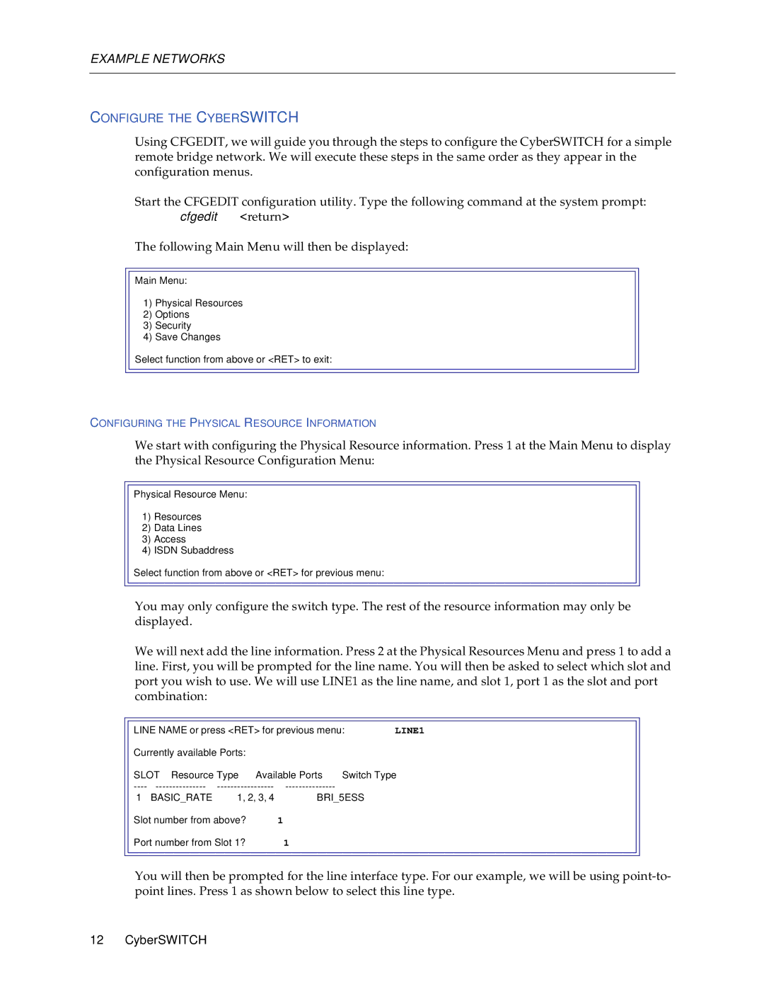 Cabletron Systems 1000, 1200 manual Configure the Cyberswitch 