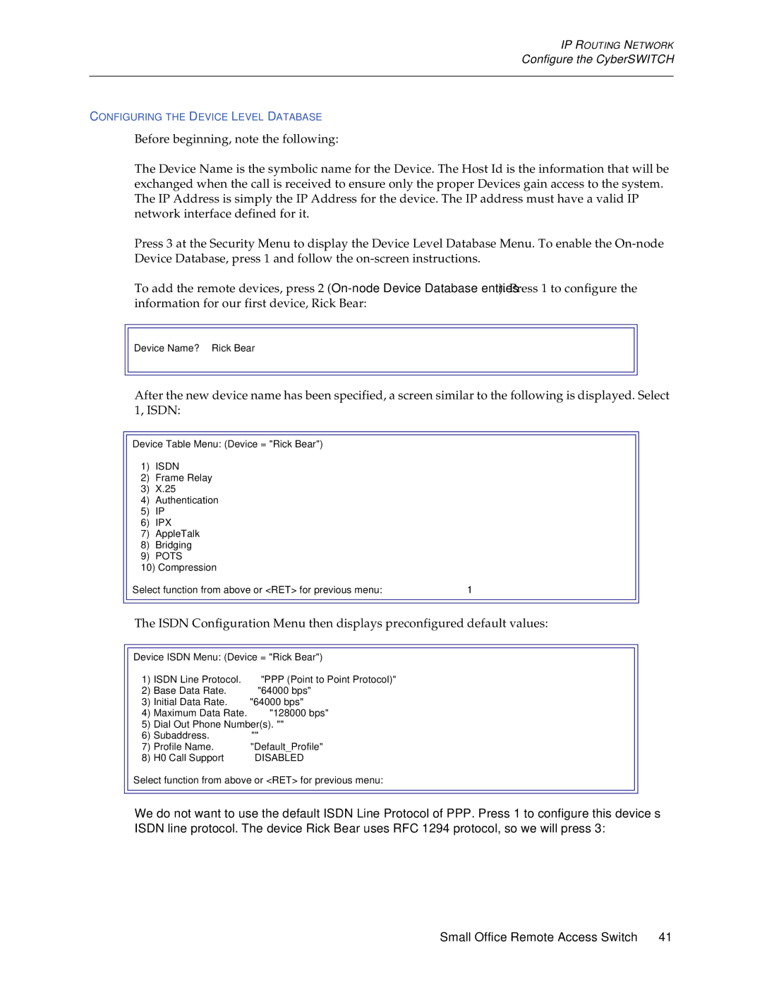 Cabletron Systems 150 manual Device Name? Rick Bear 