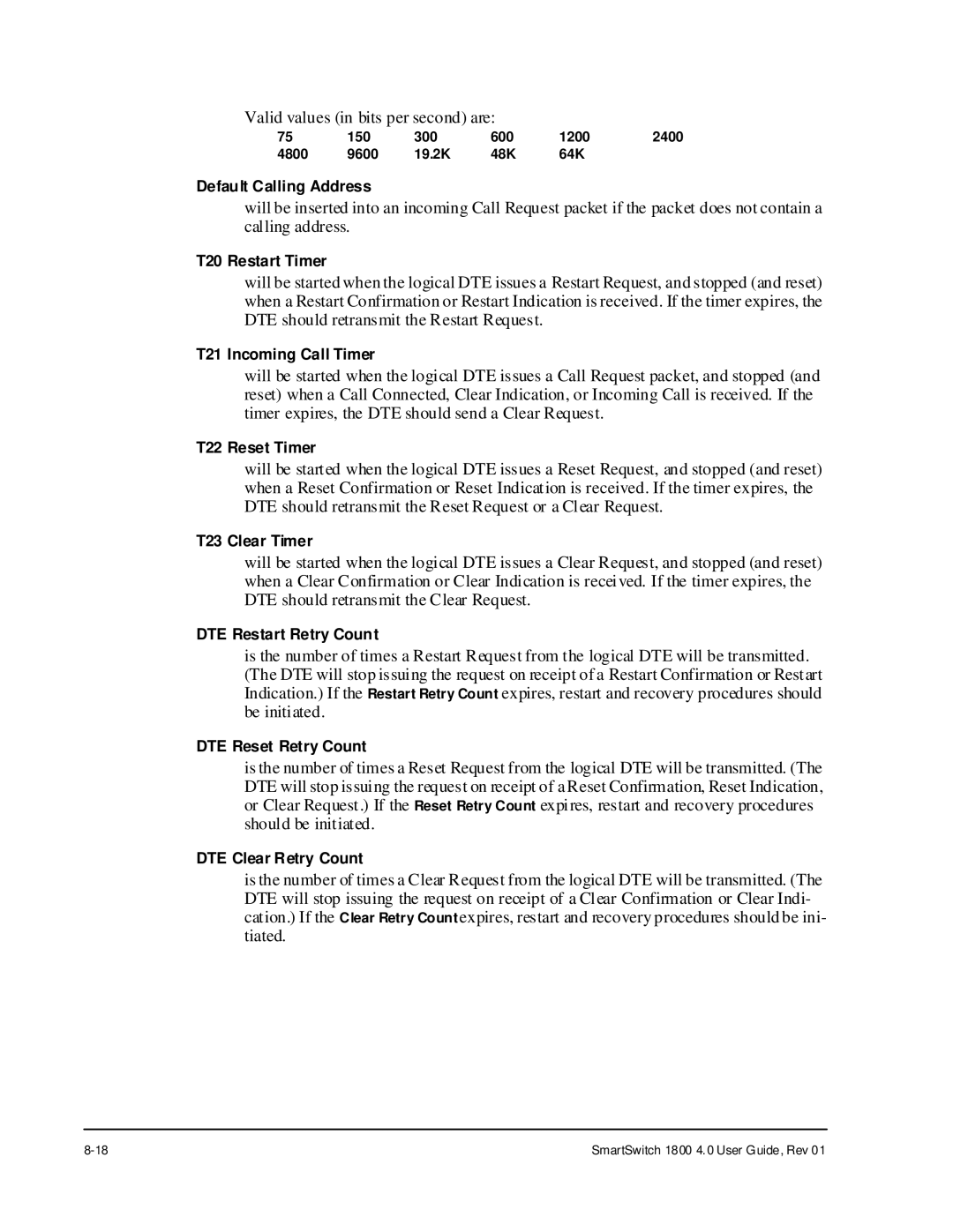 Cabletron Systems 1800 manual Valid values in bits per second are 