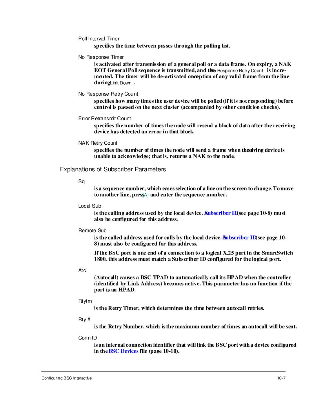 Cabletron Systems 1800 Explanations of Subscriber Parameters, Specifies the time between passes through the polling list 