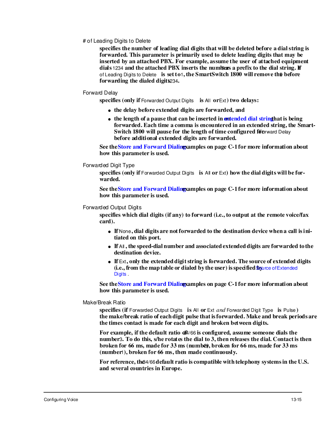 Cabletron Systems 1800 manual From the map table or dialed by the user is specified by 