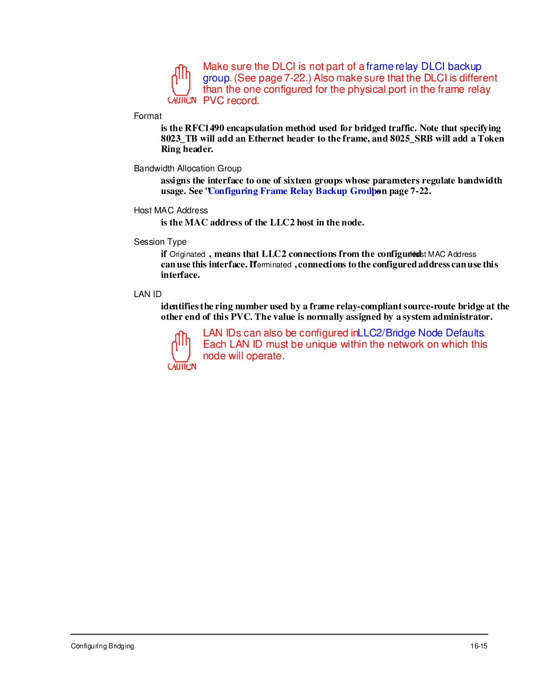 Cabletron Systems 1800 manual Is the MAC address of the LLC2 host in the node 