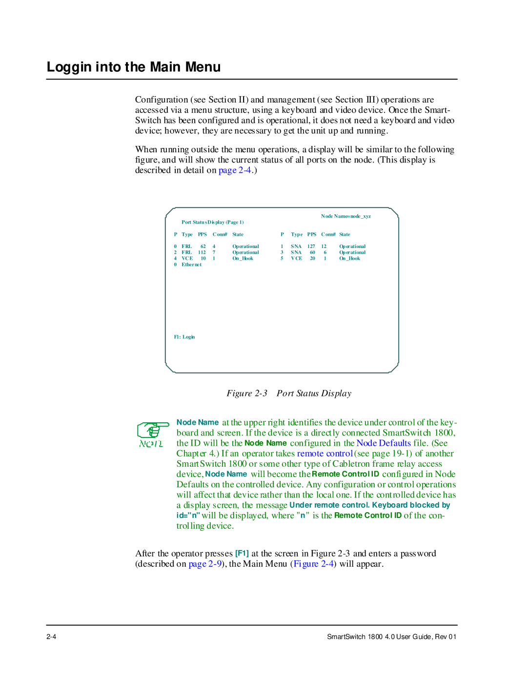 Cabletron Systems 1800 manual Loggin into the Main Menu, Port Status Display 