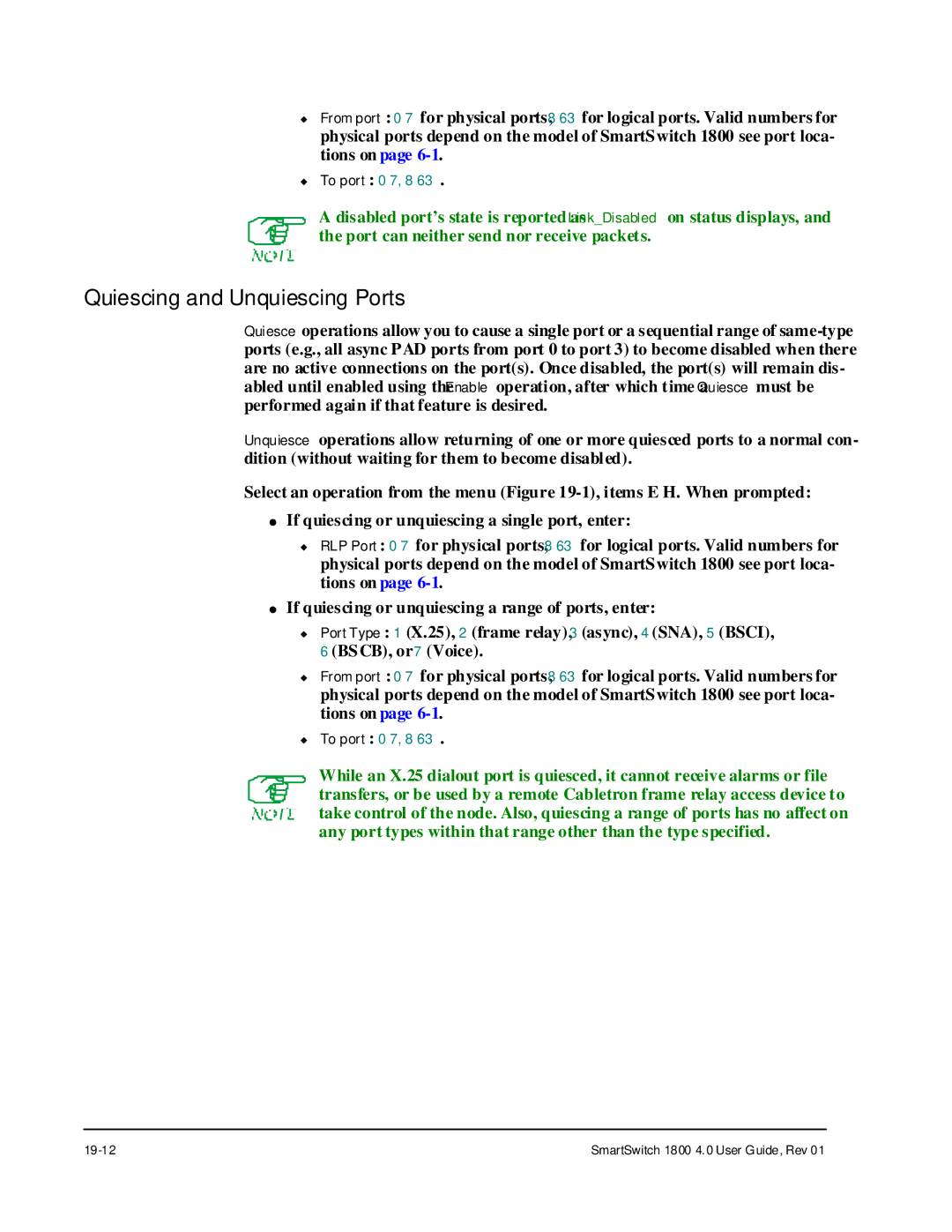 Cabletron Systems 1800 manual Quiescing and Unquiescing Ports 