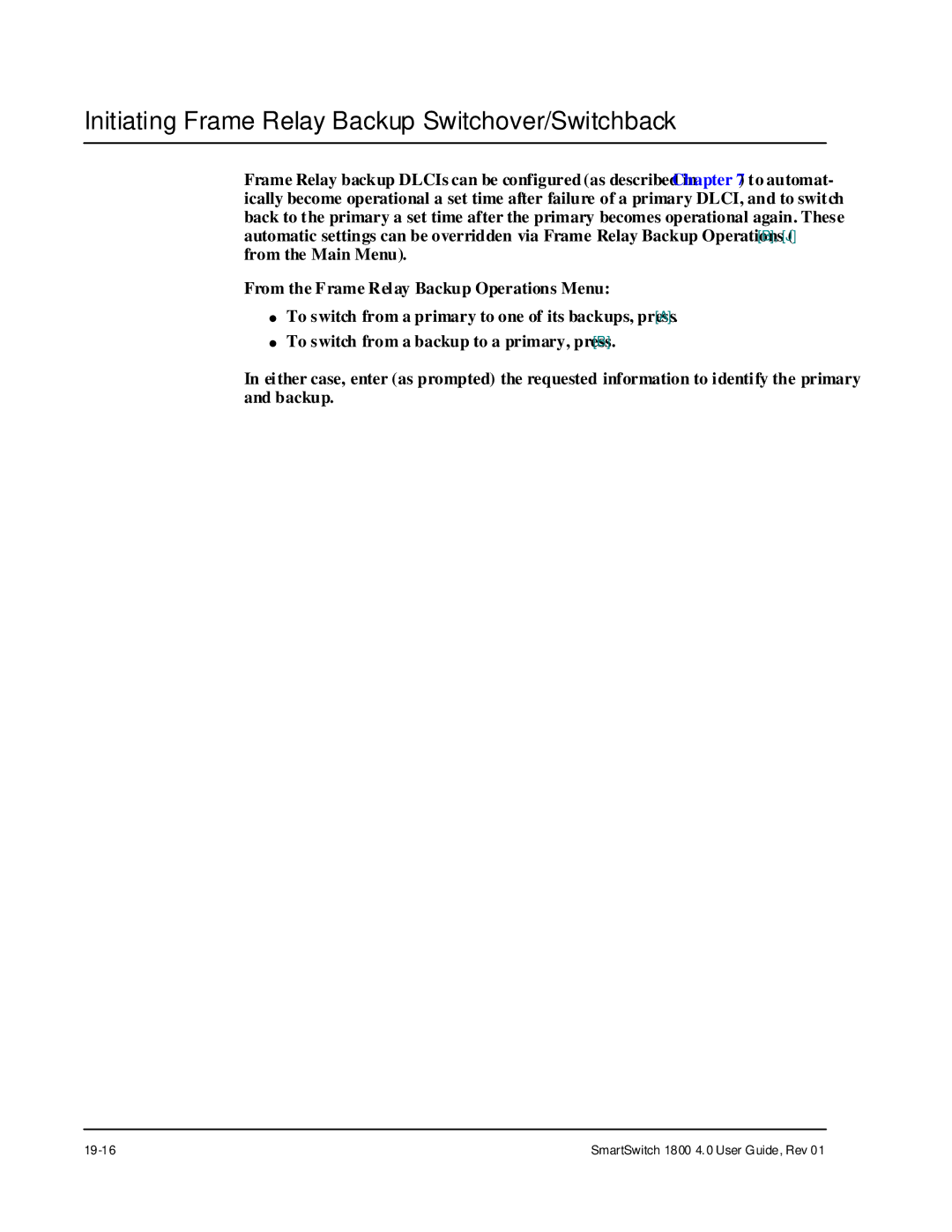 Cabletron Systems 1800 manual Initiating Frame Relay Backup Switchover/Switchback 