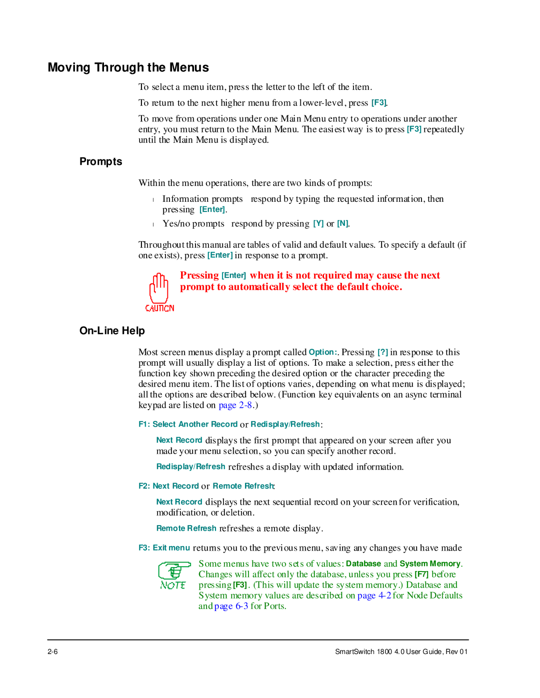 Cabletron Systems 1800 manual Moving Through the Menus, Prompts, On-Line Help 