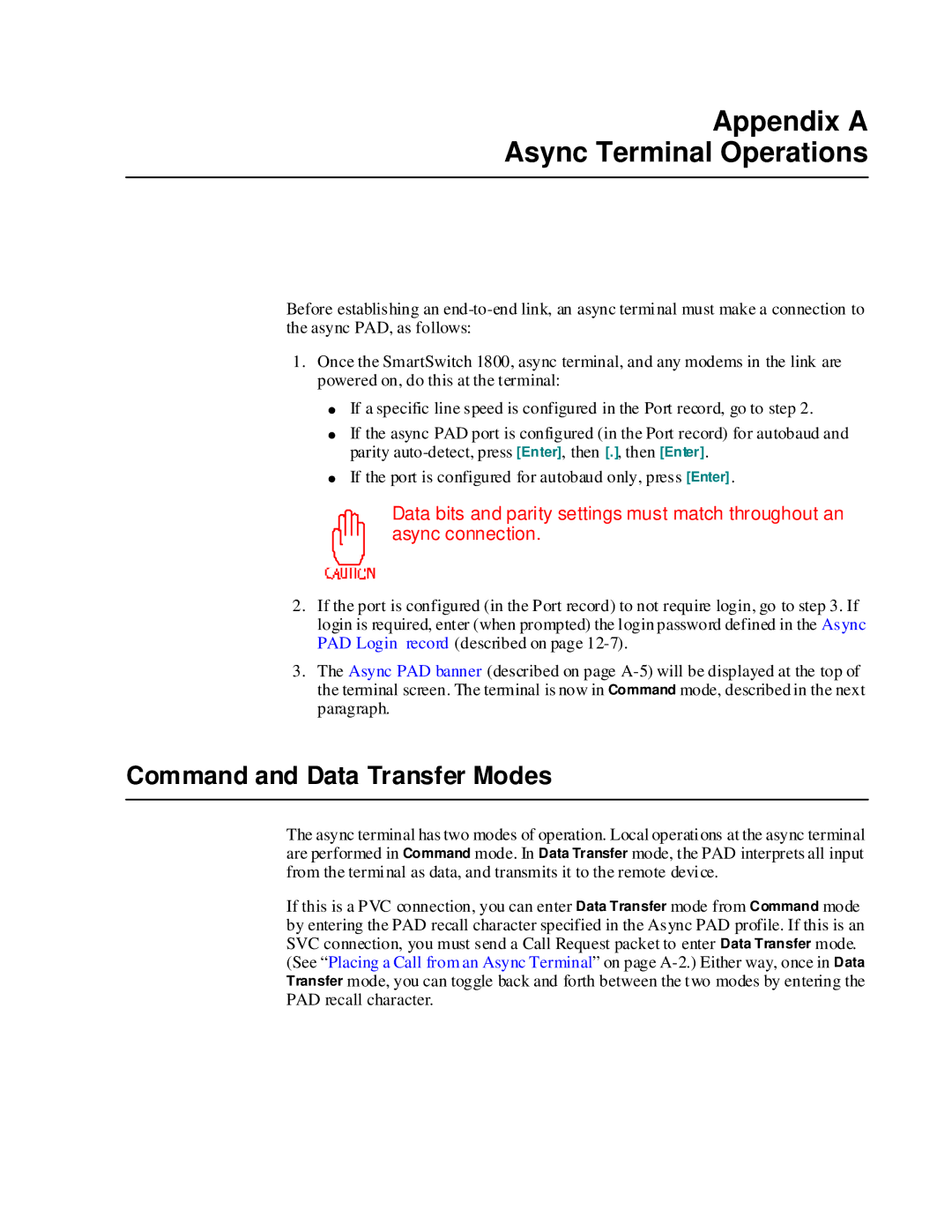 Cabletron Systems 1800 manual Appendix a Async Terminal Operations, Command and Data Transfer Modes 