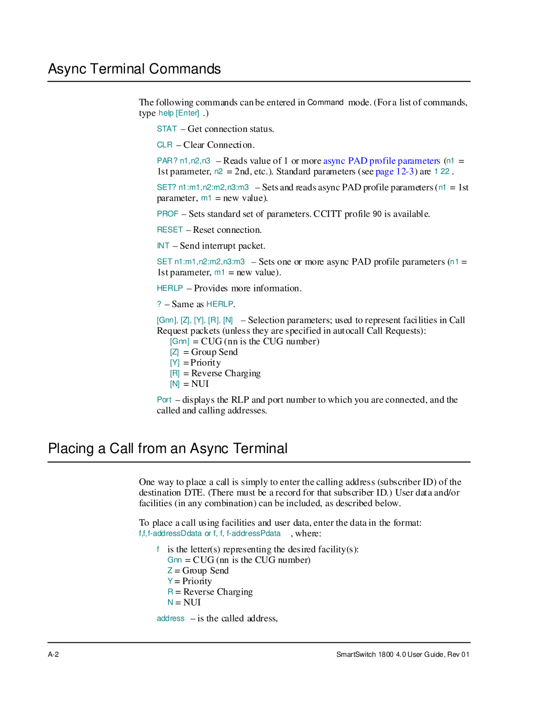 Cabletron Systems 1800 manual Async Terminal Commands, Placing a Call from an Async Terminal 