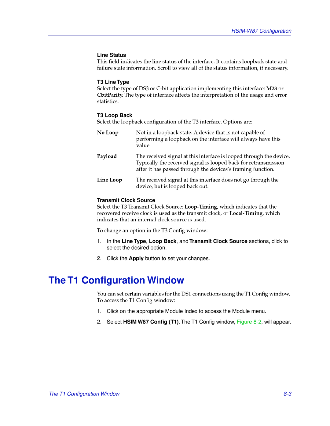 Cabletron Systems 2000 manual T1 Conﬁguration Window, Line Status, T3 Line Type, T3 Loop Back, Transmit Clock Source 