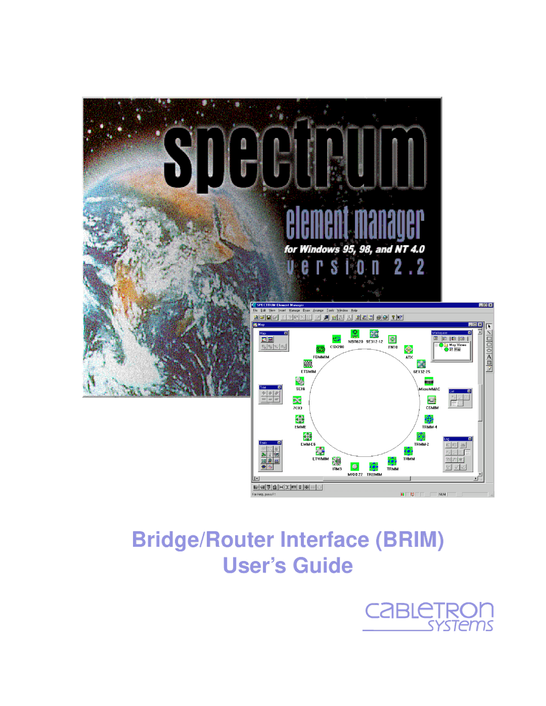 Cabletron Systems 2.2 manual Bridge/Router Interface Brim User’s Guide 