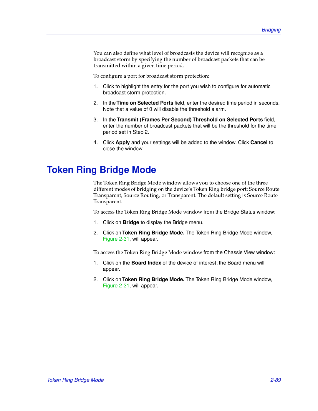 Cabletron Systems 2.2 manual Token Ring Bridge Mode 