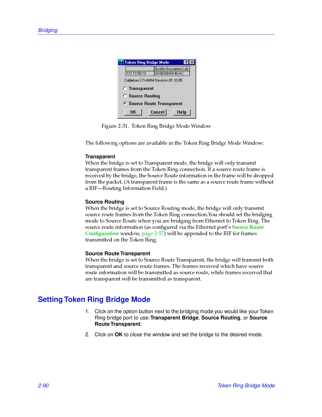 Cabletron Systems 2.2 manual Setting Token Ring Bridge Mode, Transparent 