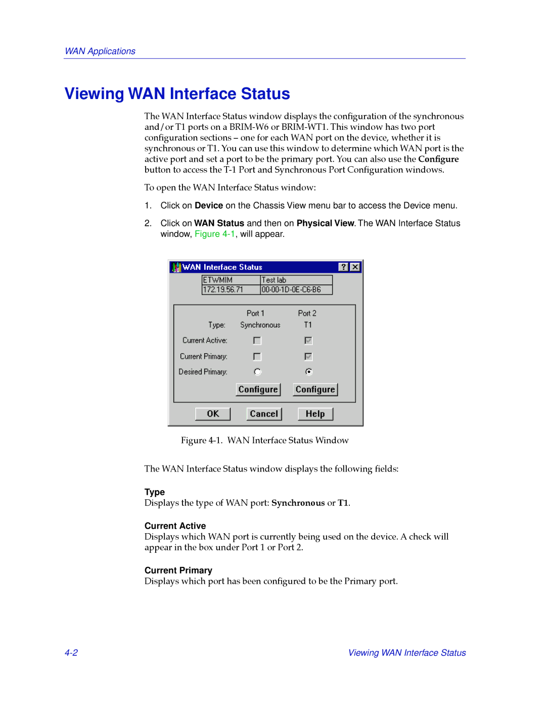 Cabletron Systems 2.2 manual Viewing WAN Interface Status, Current Active, Current Primary 