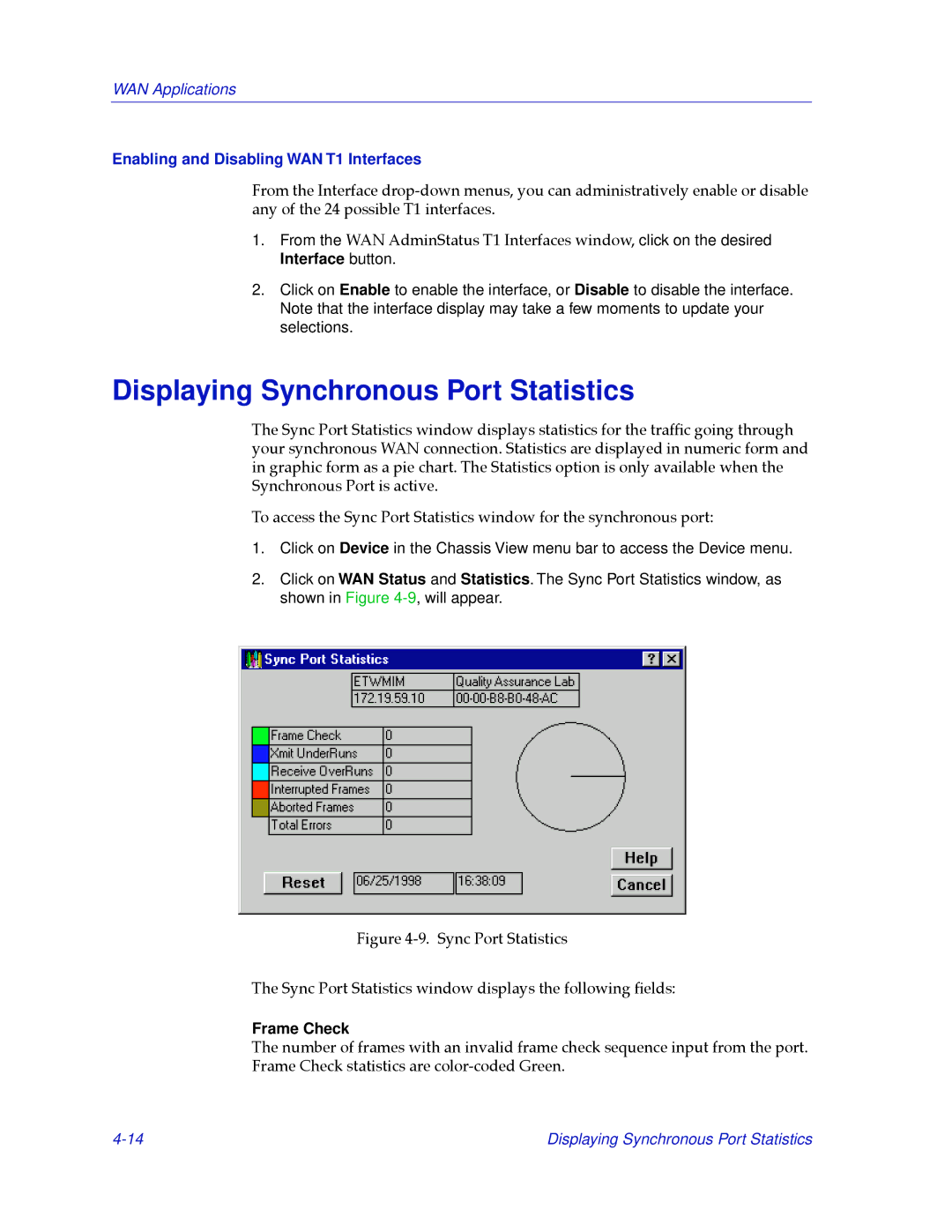 Cabletron Systems 2.2 manual Displaying Synchronous Port Statistics, Enabling and Disabling WAN T1 Interfaces, Frame Check 