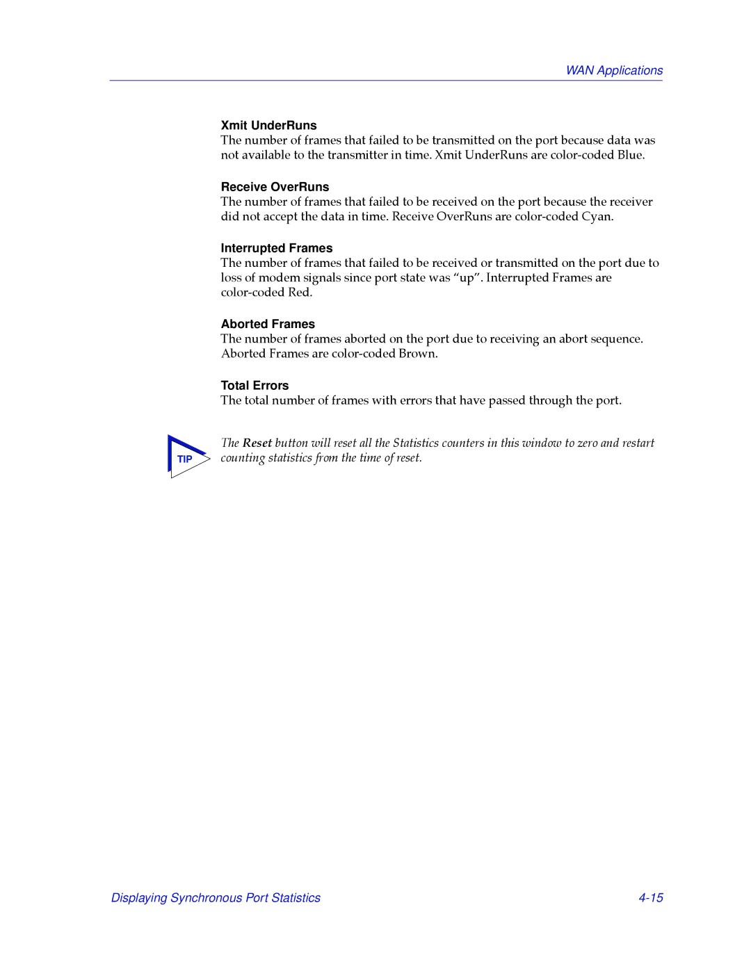 Cabletron Systems 2.2 manual Xmit UnderRuns, Receive OverRuns, Interrupted Frames, Aborted Frames, Total Errors 