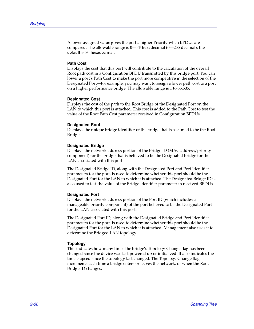 Cabletron Systems 2.2 manual Path Cost, Designated Cost, Designated Root, Designated Bridge, Designated Port, Topology 