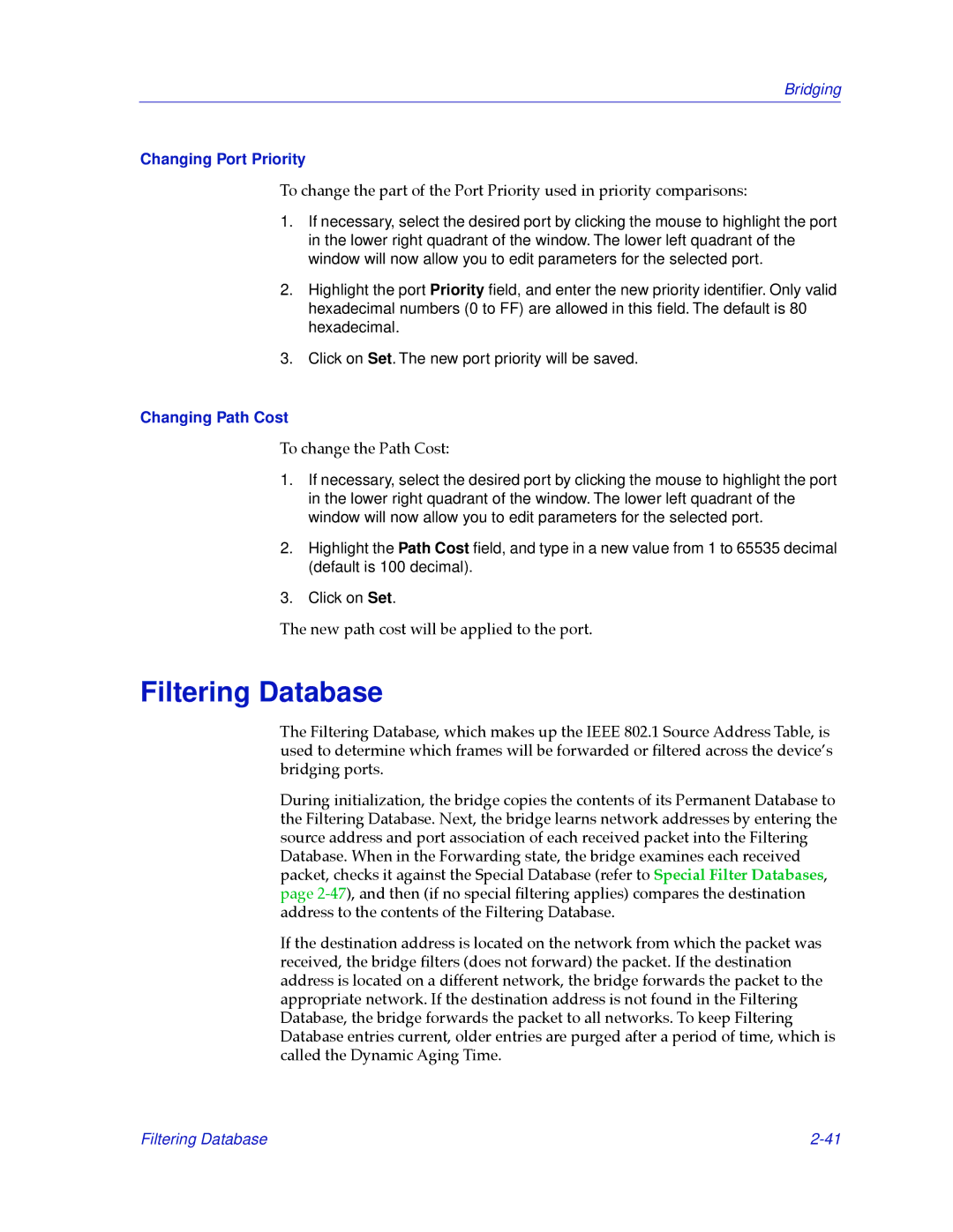 Cabletron Systems 2.2 manual Filtering Database, Changing Port Priority, Changing Path Cost 