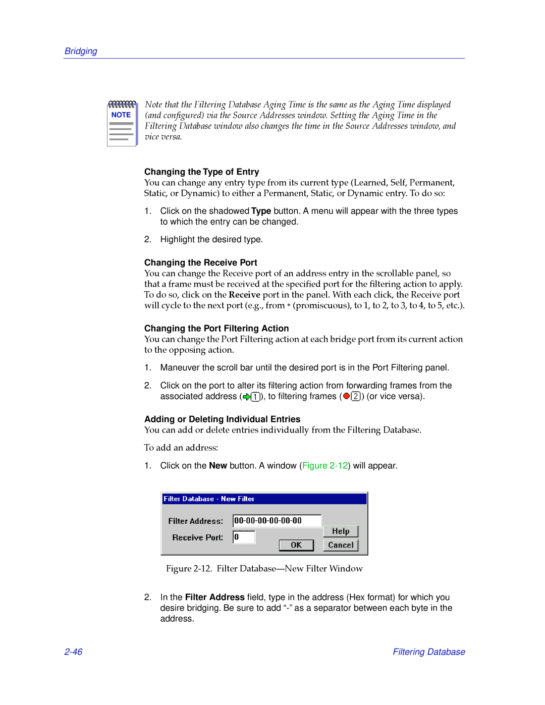 Cabletron Systems 2.2 manual Changing the Type of Entry, Changing the Receive Port, Changing the Port Filtering Action 