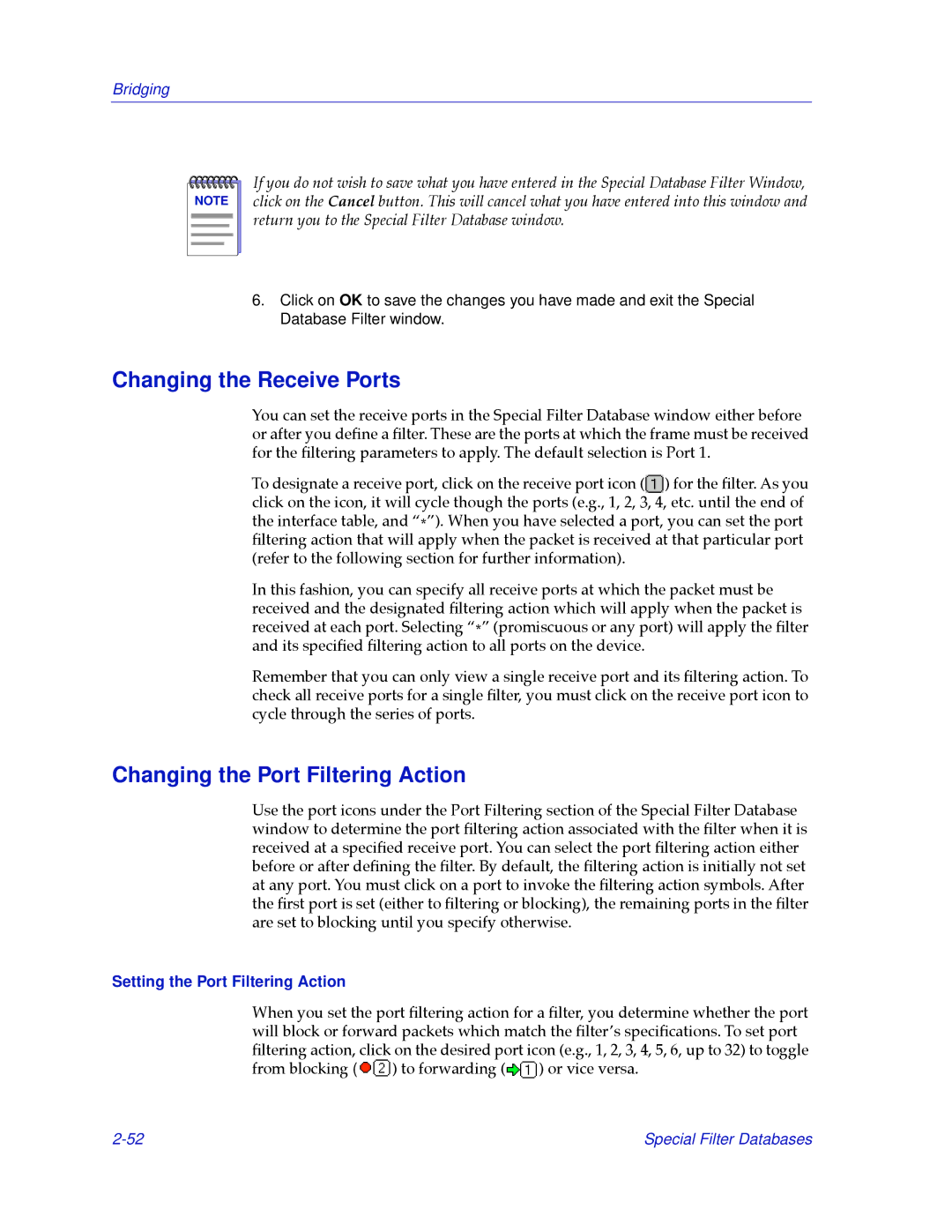 Cabletron Systems 2.2 Changing the Receive Ports, Changing the Port Filtering Action, Setting the Port Filtering Action 