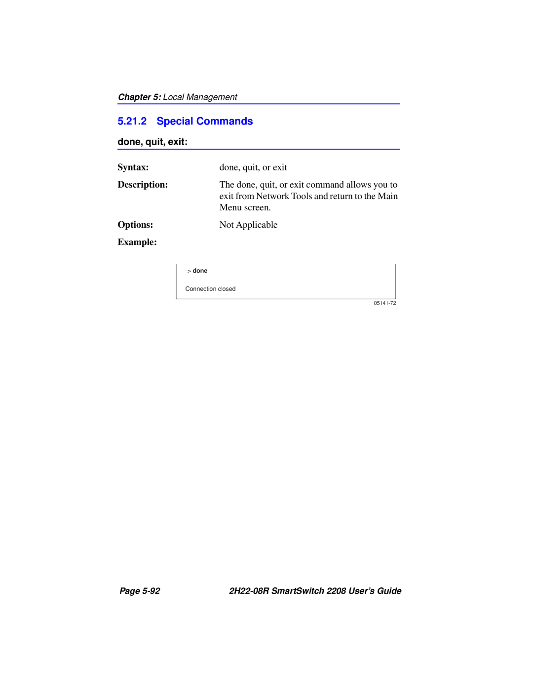 Cabletron Systems 2208 manual Special Commands, Done, quit, exit 