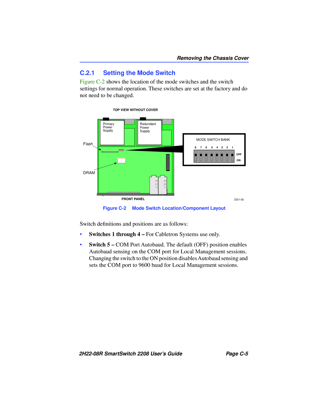 Cabletron Systems 2208 manual Setting the Mode Switch, Figure C-2 Mode Switch Location/Component Layout 