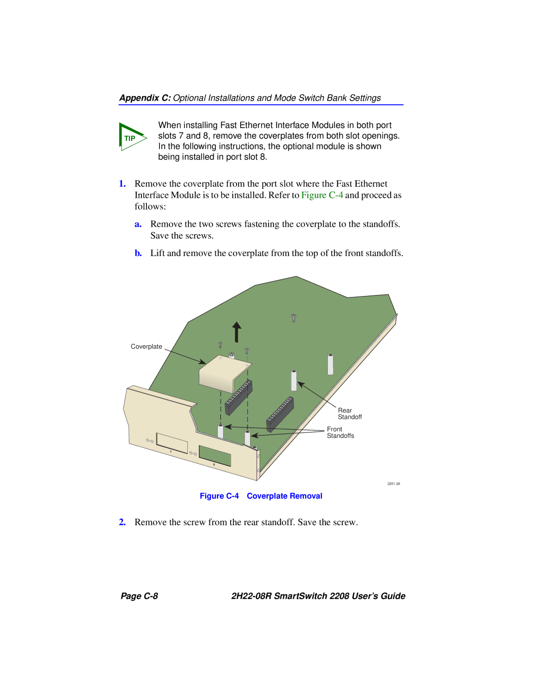 Cabletron Systems 2208 manual Remove the screw from the rear standoff. Save the screw 