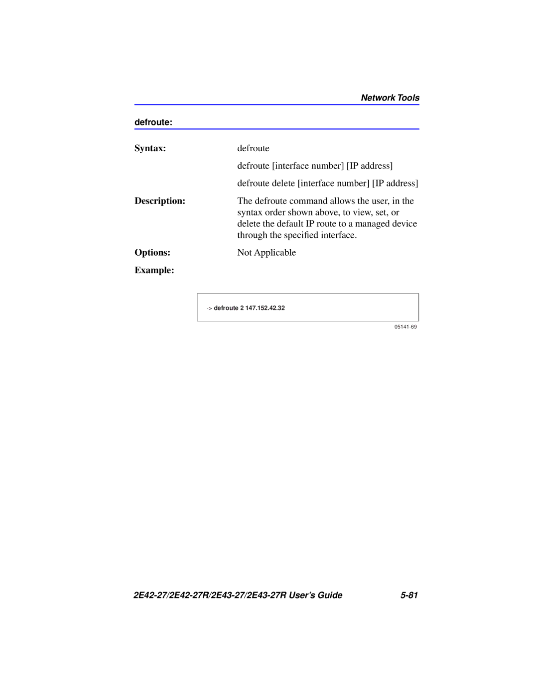 Cabletron Systems 2E43-27R, 2E42-27R manual Defroute 