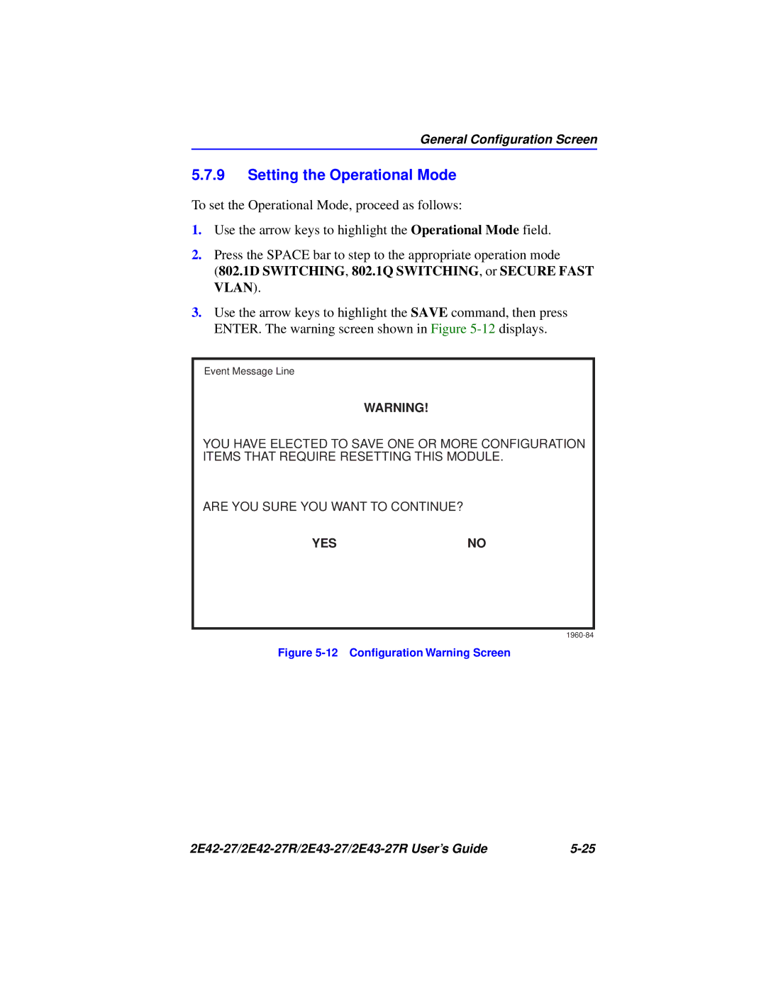 Cabletron Systems 2E42-27, 2E43-27 Setting the Operational Mode, 802.1D SWITCHING, 802.1Q SWITCHING, or Secure Fast Vlan 