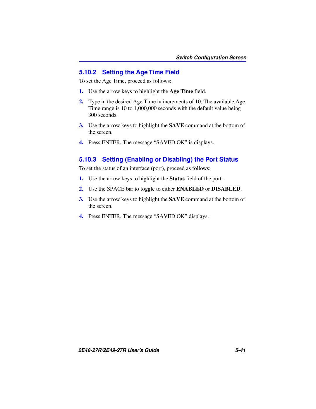 Cabletron Systems 2E49-27R, 2E48-27R manual Setting the Age Time Field, Setting Enabling or Disabling the Port Status 