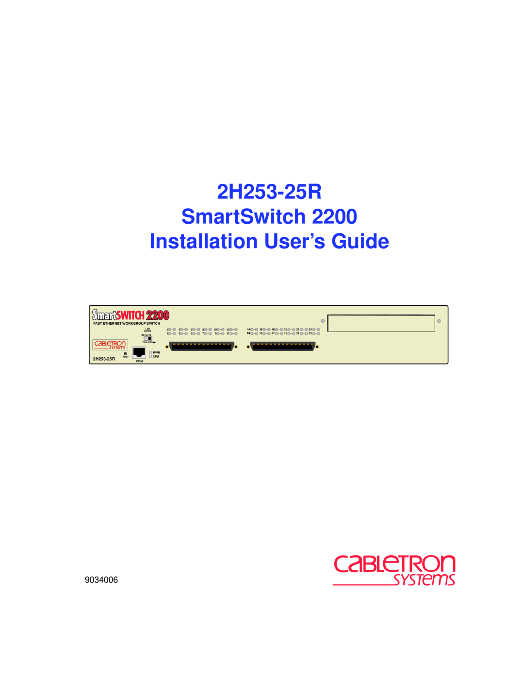 Cabletron Systems manual 2H253-25R SmartSwitch Installation User’s Guide, Fast Ethernet Workgroup Switch, Mode, Rx-Tx 