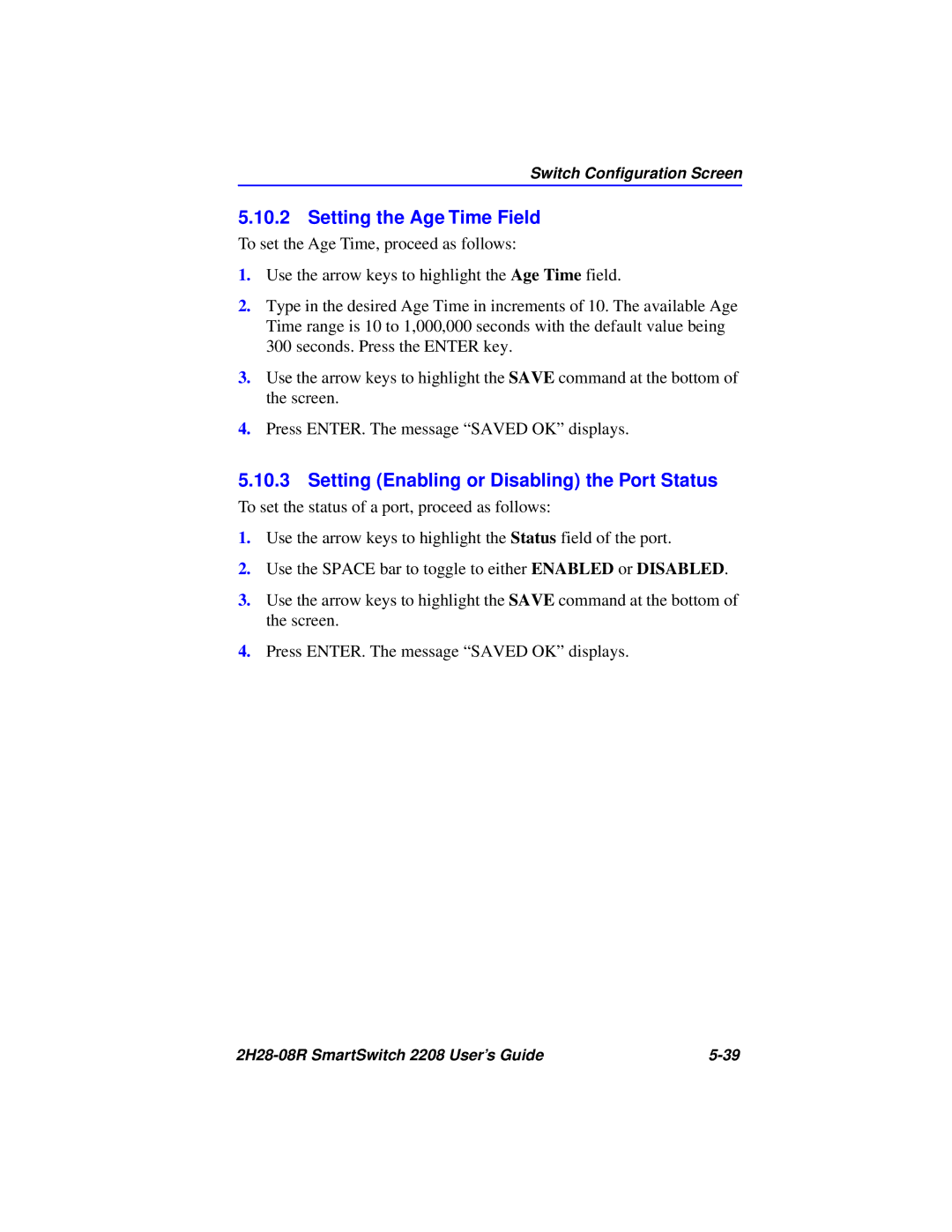 Cabletron Systems 2H28-08R manual Setting the Age Time Field, Setting Enabling or Disabling the Port Status 