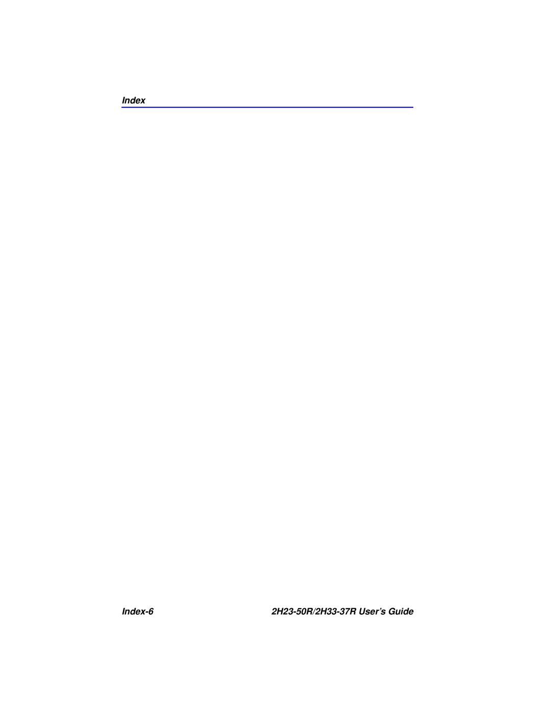 Cabletron Systems manual Index Index-6 2H23-50R/2H33-37R User’s Guide 