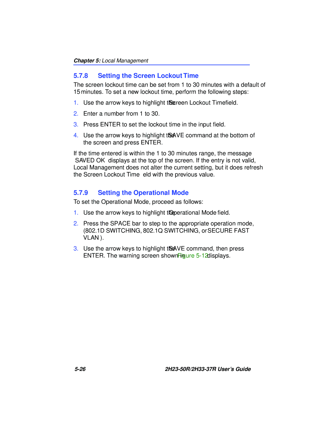 Cabletron Systems 2H33-37R, 2H23-50R manual Setting the Screen Lockout Time, Setting the Operational Mode 