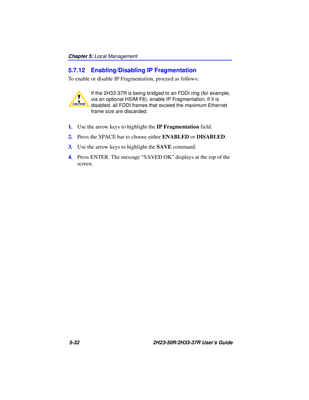 Cabletron Systems 2H33-37R Enabling/Disabling IP Fragmentation, To enable or disable IP Fragmentation, proceed as follows 