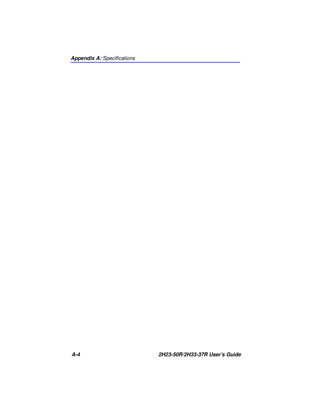 Cabletron Systems manual Appendix A Speciﬁcations, 2H23-50R/2H33-37R User’s Guide 