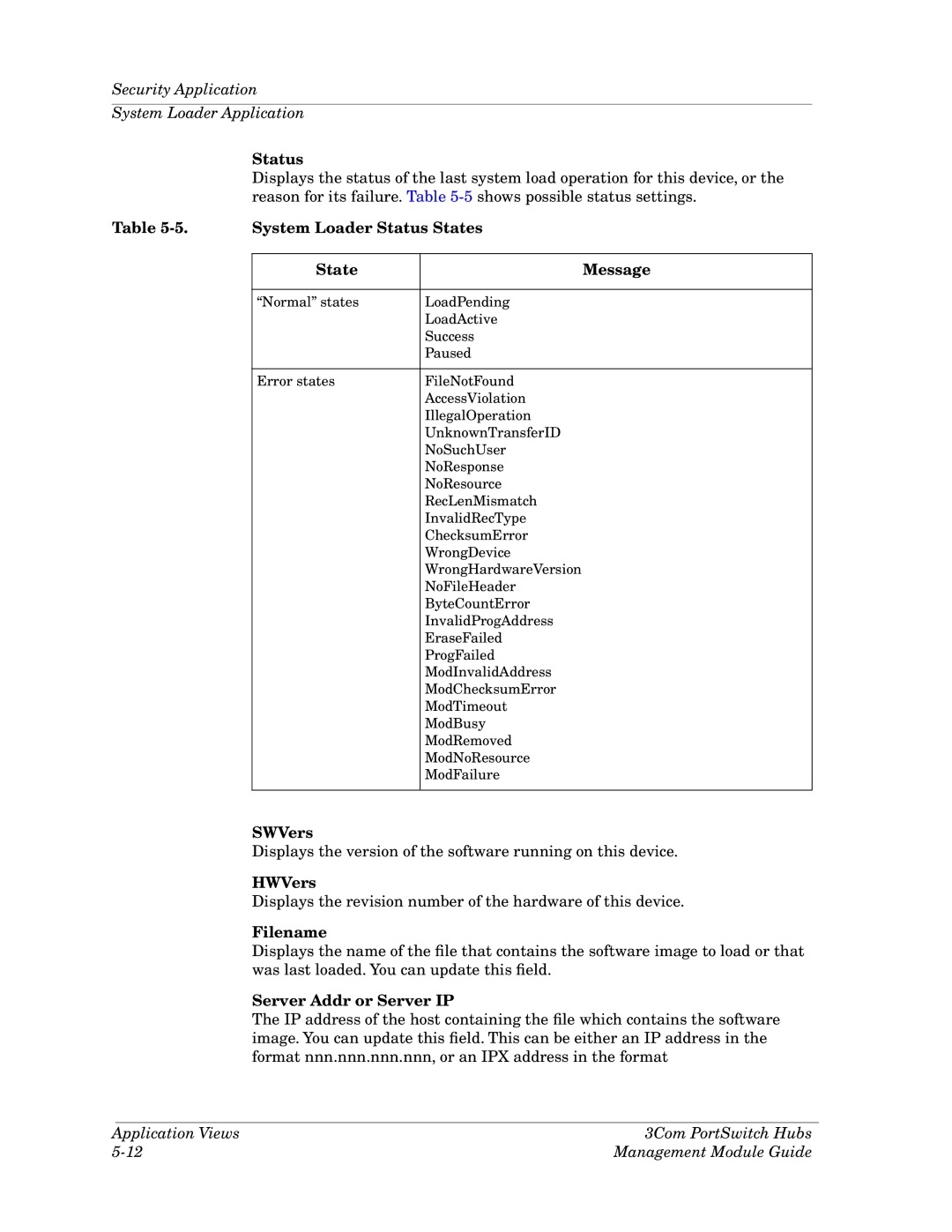 Cabletron Systems 3Com PortSwitch Hub manual System Loader Status States Message, SWVers, HWVers, Filename 