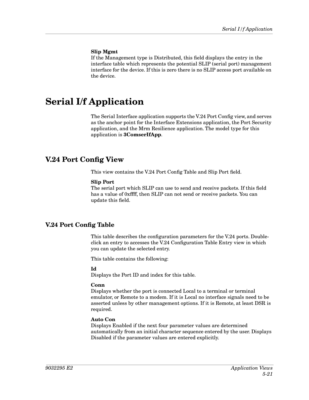 Cabletron Systems 3Com PortSwitch Hub manual Serial I/f Application, Port Conﬁg View, Port Conﬁg Table 